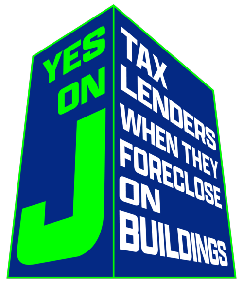 Yes on J: Tax lenders when they foreclose on buildings